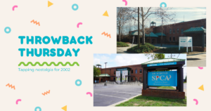 An early 2000s photo taken at the corner of Hermitage Rhoadmiller and Rhoadmiller Street identifies the building as the "Future home of the Richmond SPCA." Image is overlayed with a current view of the Richmond SPCA's humane center and the text "Throwback Thursday: tapping nostalgia for 2002."